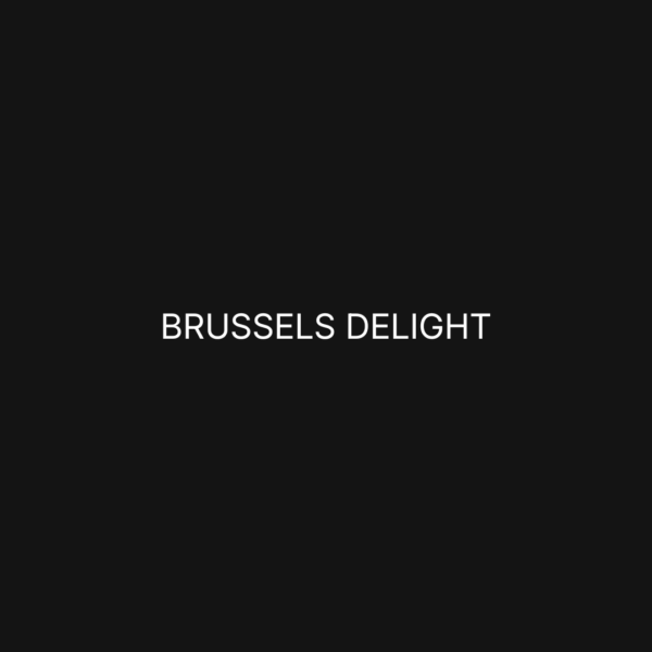 BRUSSELS DELIGHT